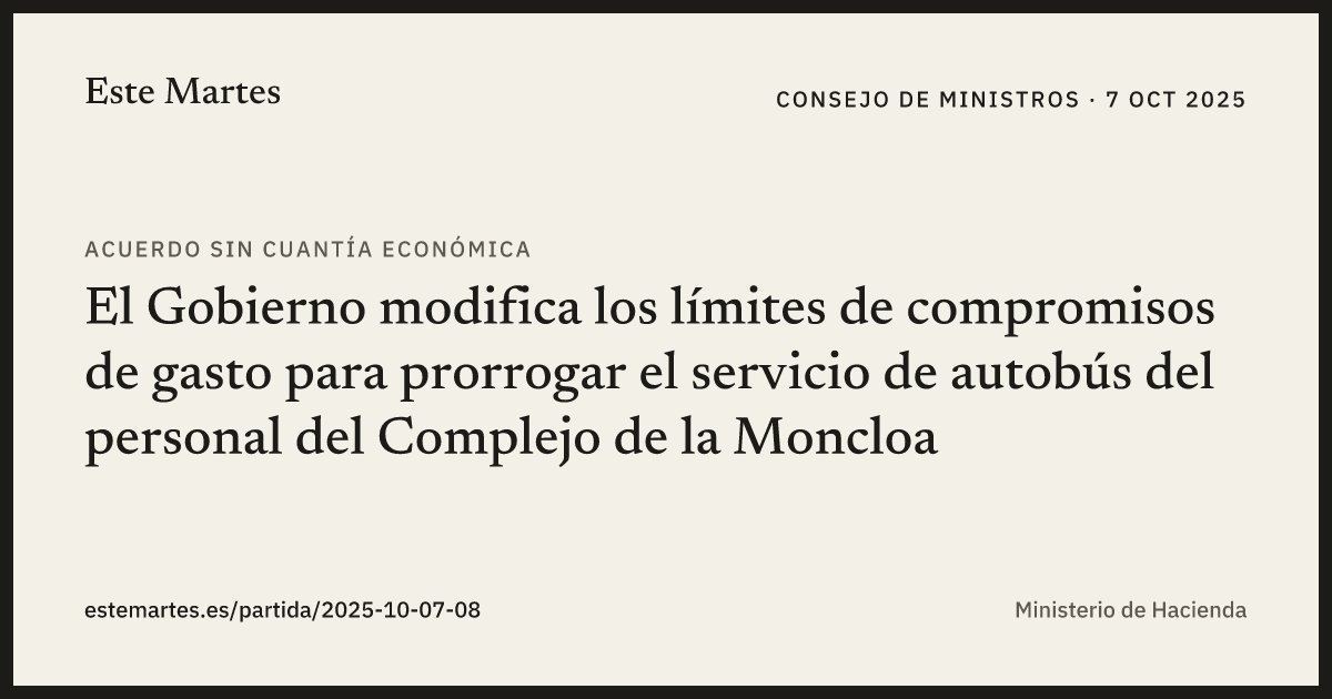 Tarjeta: El Gobierno modifica los límites de compromisos de gasto para prorrogar el servicio de autobús del personal del Complejo de la Moncloa