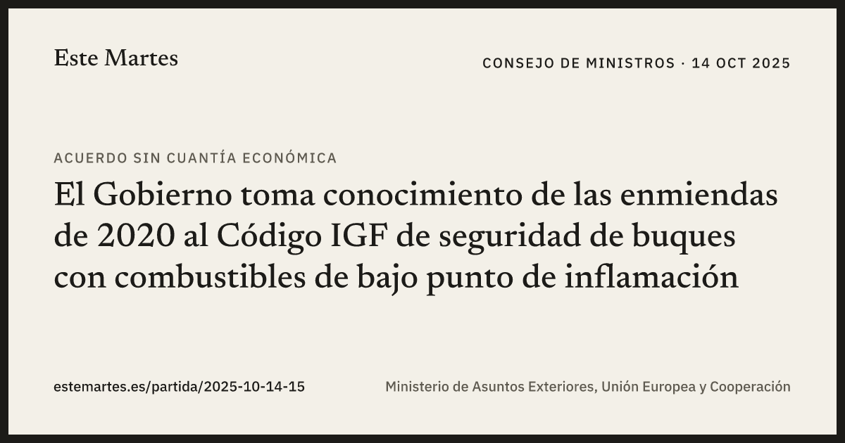 Tarjeta: El Gobierno toma conocimiento de las enmiendas de 2020 al Código IGF de seguridad de buques con combustibles de bajo punto de inflamación