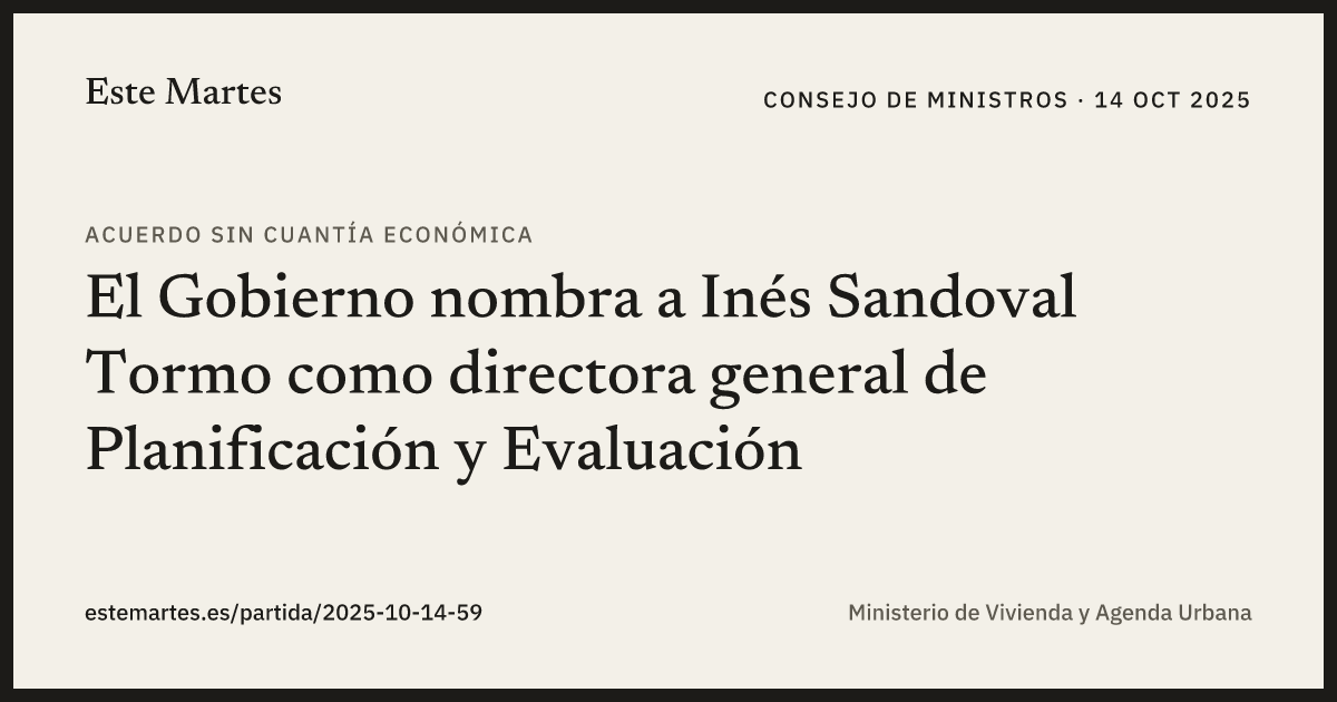 Tarjeta: El Gobierno nombra a Inés Sandoval Tormo como directora general de Planificación y Evaluación