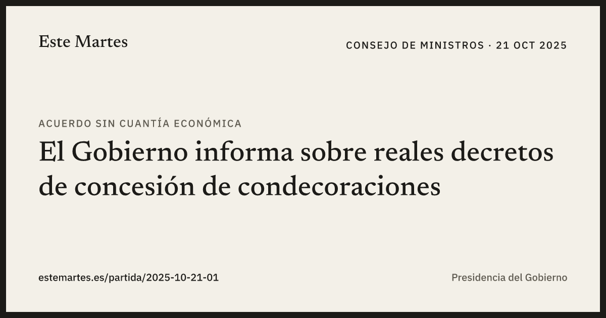 Tarjeta: El Gobierno informa sobre reales decretos de concesión de condecoraciones