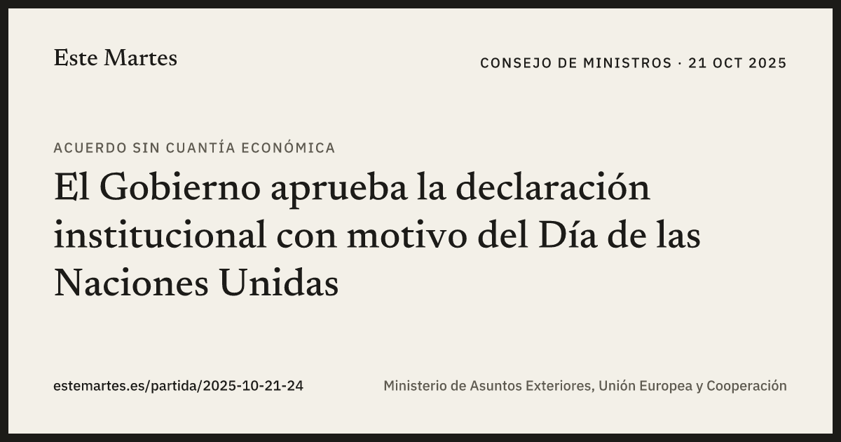 Tarjeta: El Gobierno aprueba la declaración institucional con motivo del Día de las Naciones Unidas