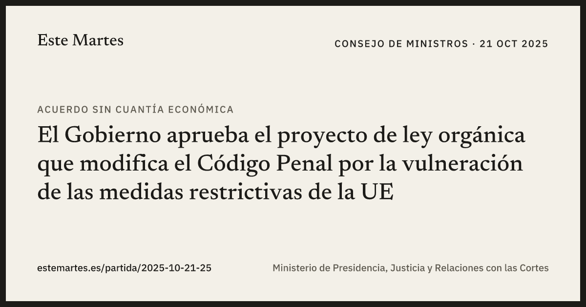 Tarjeta: El Gobierno aprueba el proyecto de ley orgánica que modifica el Código Penal por la vulneración de las medidas restrictivas de la UE