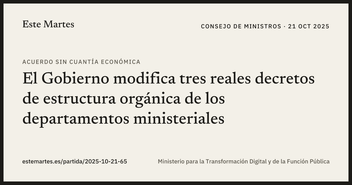Tarjeta: El Gobierno modifica tres reales decretos de estructura orgánica de los departamentos ministeriales