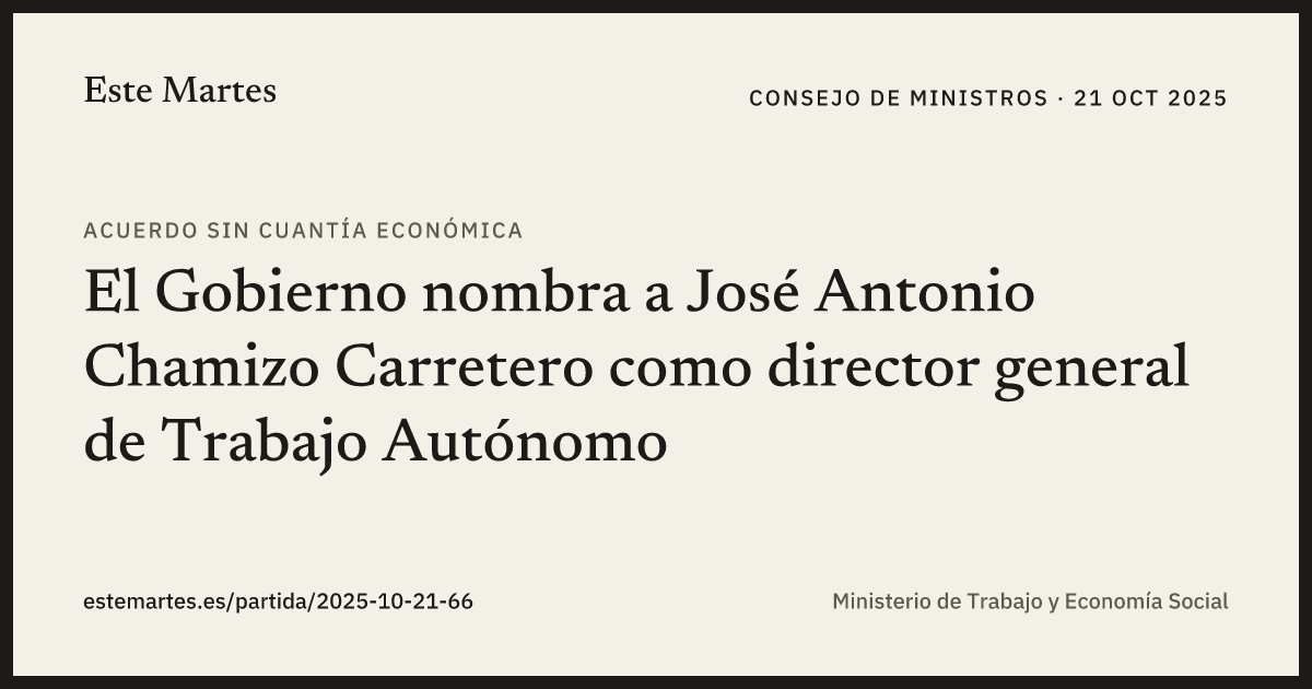 Tarjeta: El Gobierno nombra a José Antonio Chamizo Carretero como director general de Trabajo Autónomo