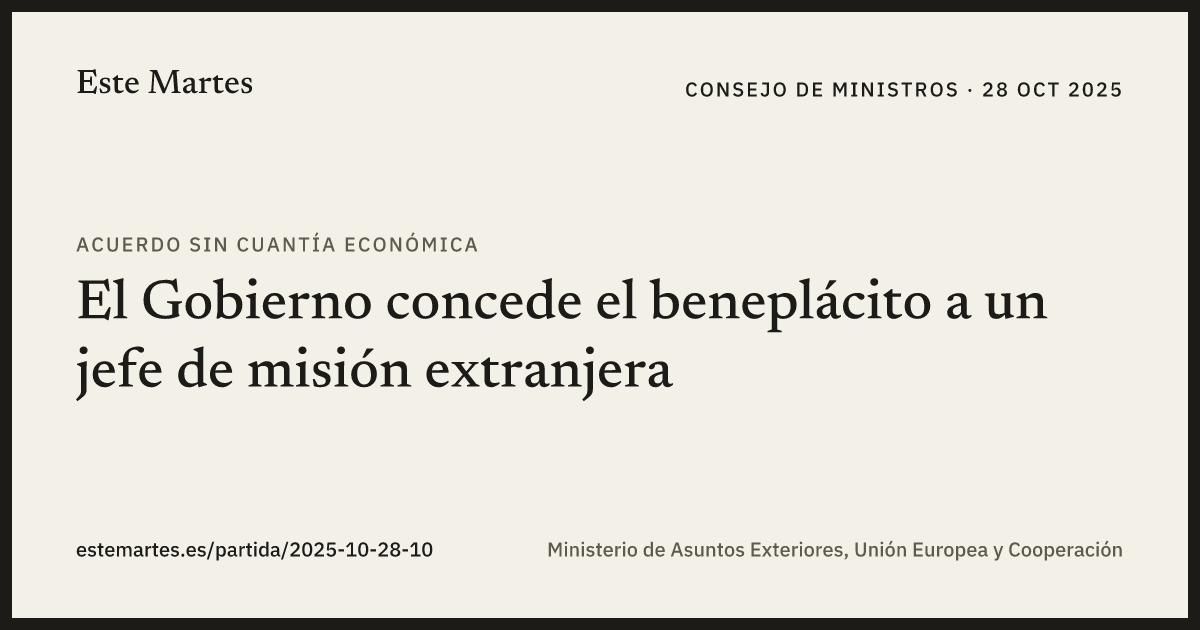 Tarjeta: El Gobierno concede el beneplácito a un jefe de misión extranjera