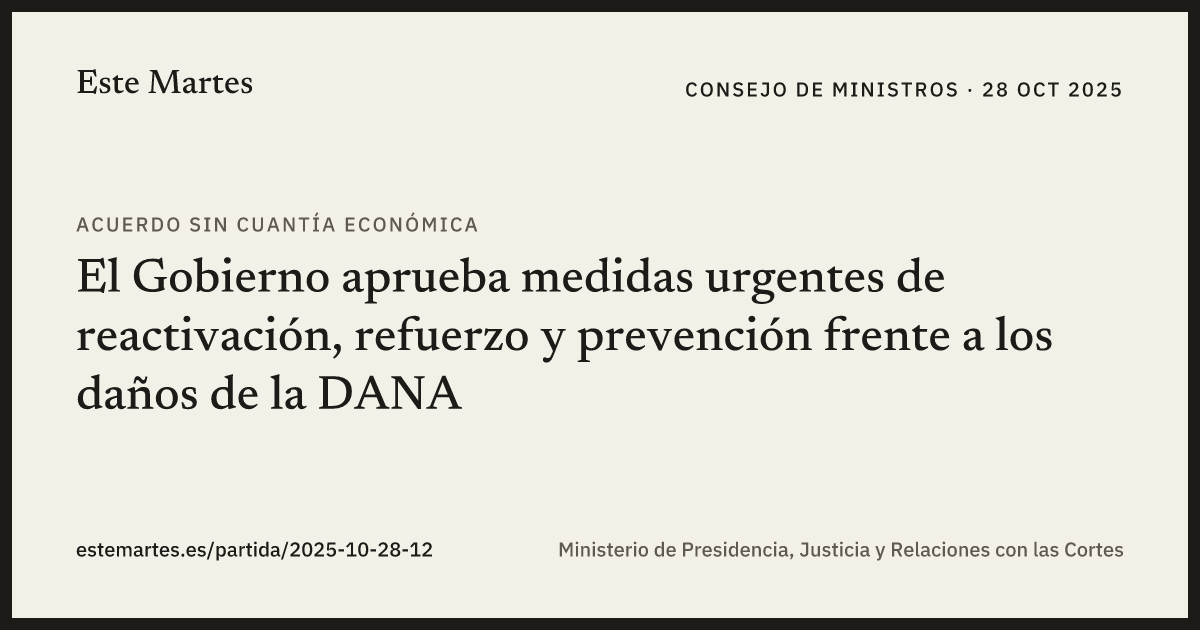 Tarjeta: El Gobierno aprueba medidas urgentes de reactivación, refuerzo y prevención frente a los daños de la DANA