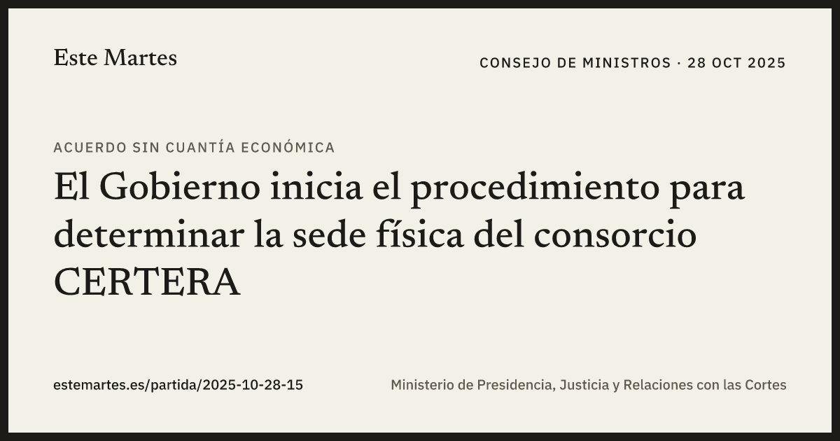Tarjeta: El Gobierno inicia el procedimiento para determinar la sede física del consorcio CERTERA
