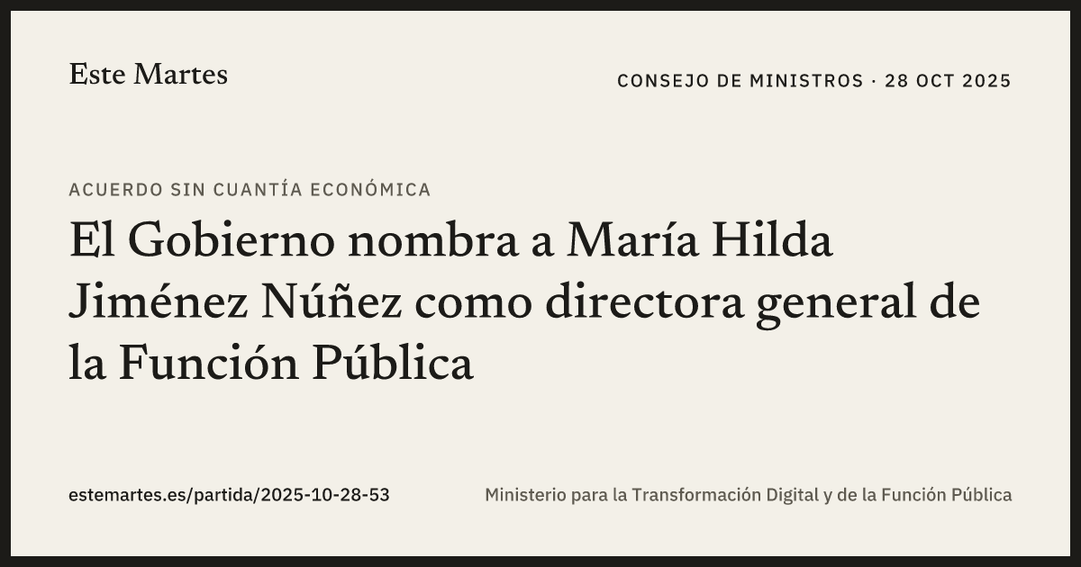 Tarjeta: El Gobierno nombra a María Hilda Jiménez Núñez como directora general de la Función Pública