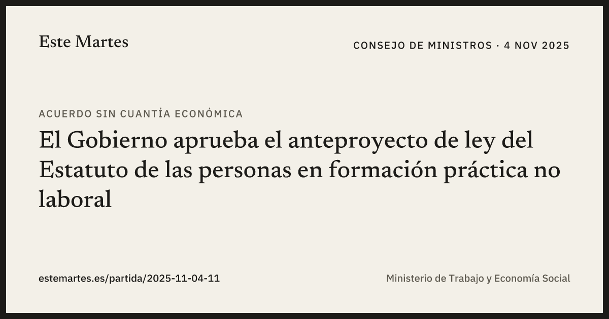 Tarjeta: El Gobierno aprueba el anteproyecto de ley del Estatuto de las personas en formación práctica no laboral