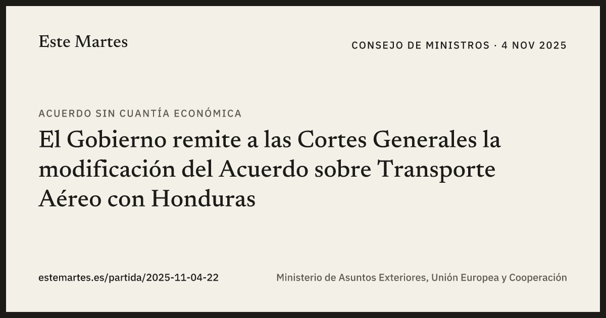 Tarjeta: El Gobierno remite a las Cortes Generales la modificación del Acuerdo sobre Transporte Aéreo con Honduras