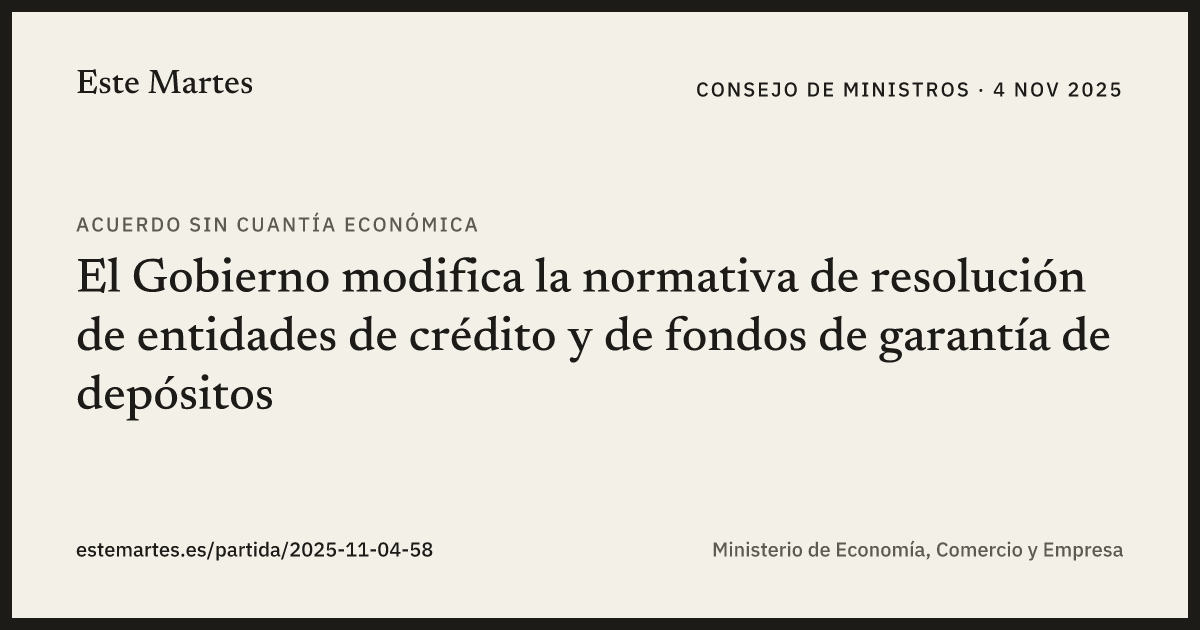 Tarjeta: El Gobierno modifica la normativa de resolución de entidades de crédito y de fondos de garantía de depósitos