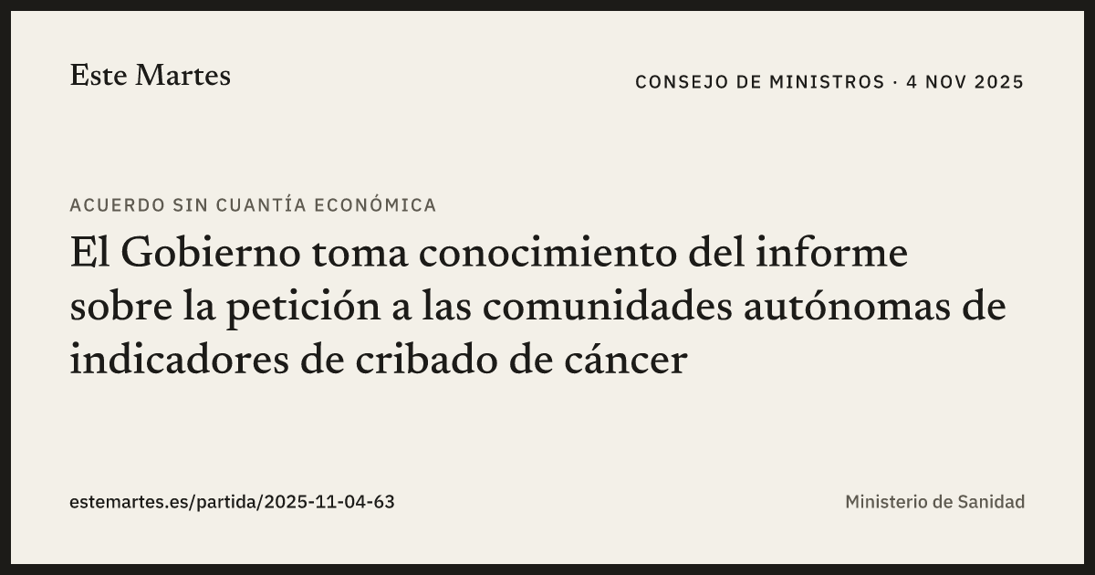 Tarjeta: El Gobierno toma conocimiento del informe sobre la petición a las comunidades autónomas de indicadores de cribado de cáncer