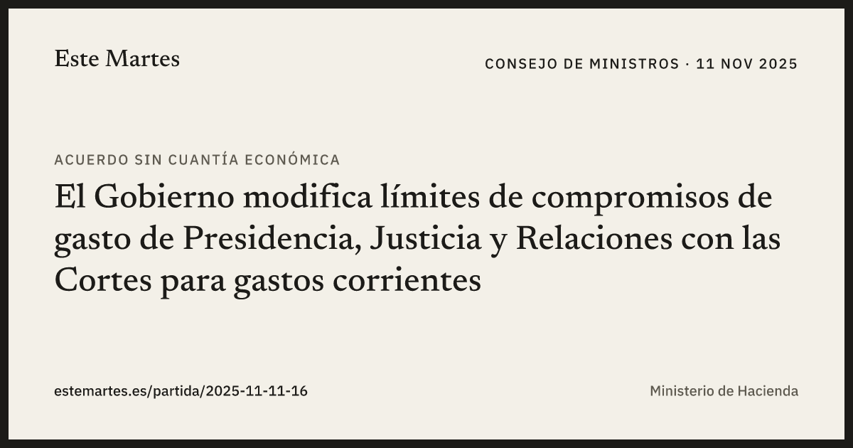 Tarjeta: El Gobierno modifica límites de compromisos de gasto de Presidencia, Justicia y Relaciones con las Cortes para gastos corrientes