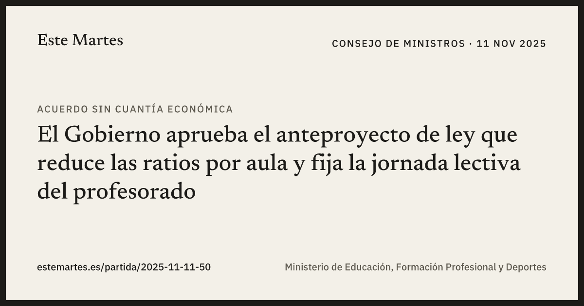 Tarjeta: El Gobierno aprueba el anteproyecto de ley que reduce las ratios por aula y fija la jornada lectiva del profesorado