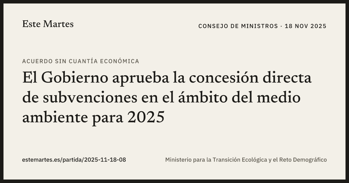Tarjeta: El Gobierno aprueba la concesión directa de subvenciones en el ámbito del medio ambiente para 2025