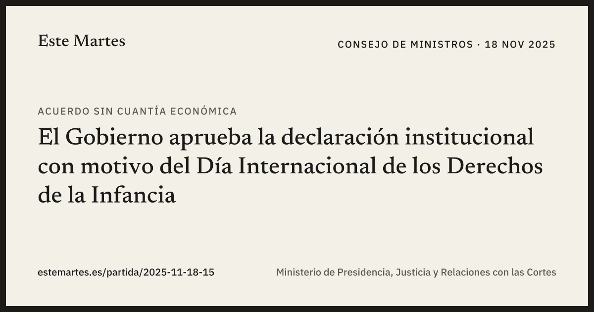 Tarjeta: El Gobierno aprueba la declaración institucional con motivo del Día Internacional de los Derechos de la Infancia