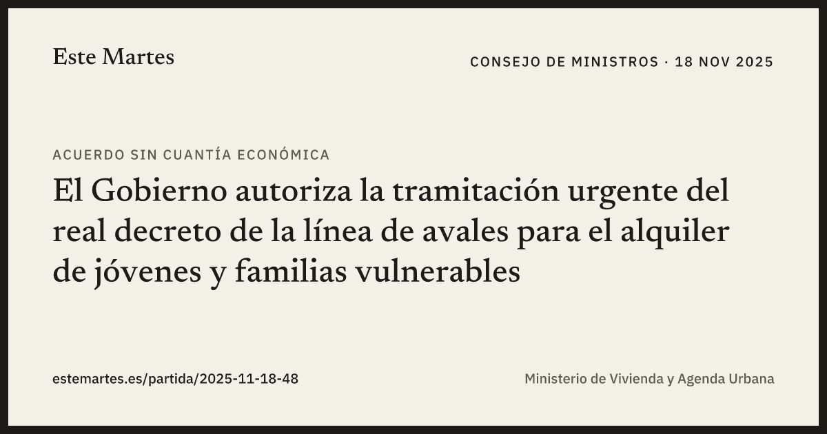 Tarjeta: El Gobierno autoriza la tramitación urgente del real decreto de la línea de avales para el alquiler de jóvenes y familias vulnerables