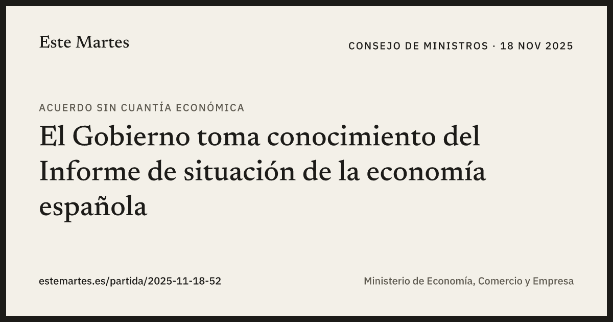 Tarjeta: El Gobierno toma conocimiento del Informe de situación de la economía española