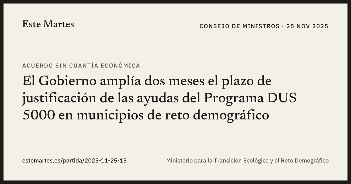 Tarjeta: El Gobierno amplía dos meses el plazo de justificación de las ayudas del Programa DUS 5000 en municipios de reto demográfico