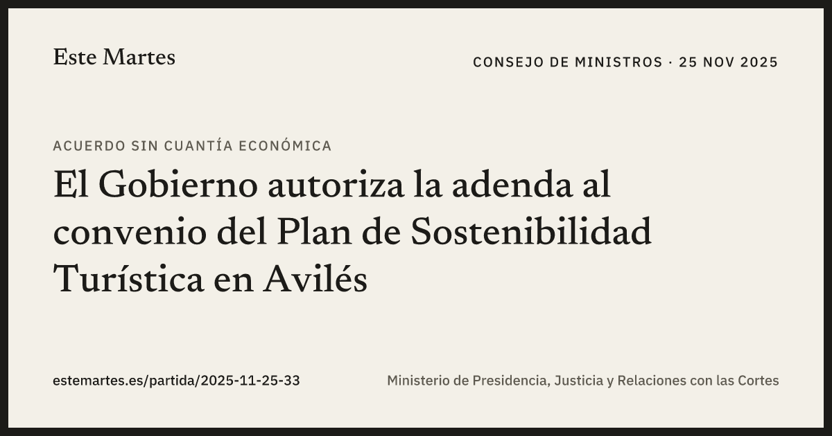 Tarjeta: El Gobierno autoriza la adenda al convenio del Plan de Sostenibilidad Turística en Avilés
