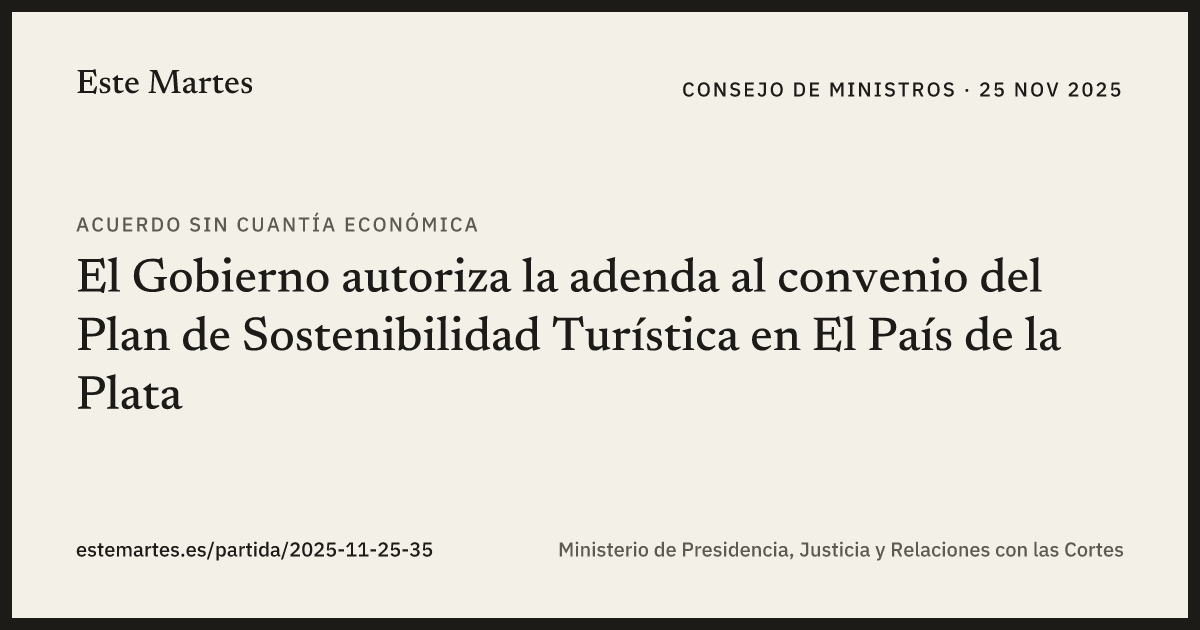 Tarjeta: El Gobierno autoriza la adenda al convenio del Plan de Sostenibilidad Turística en El País de la Plata