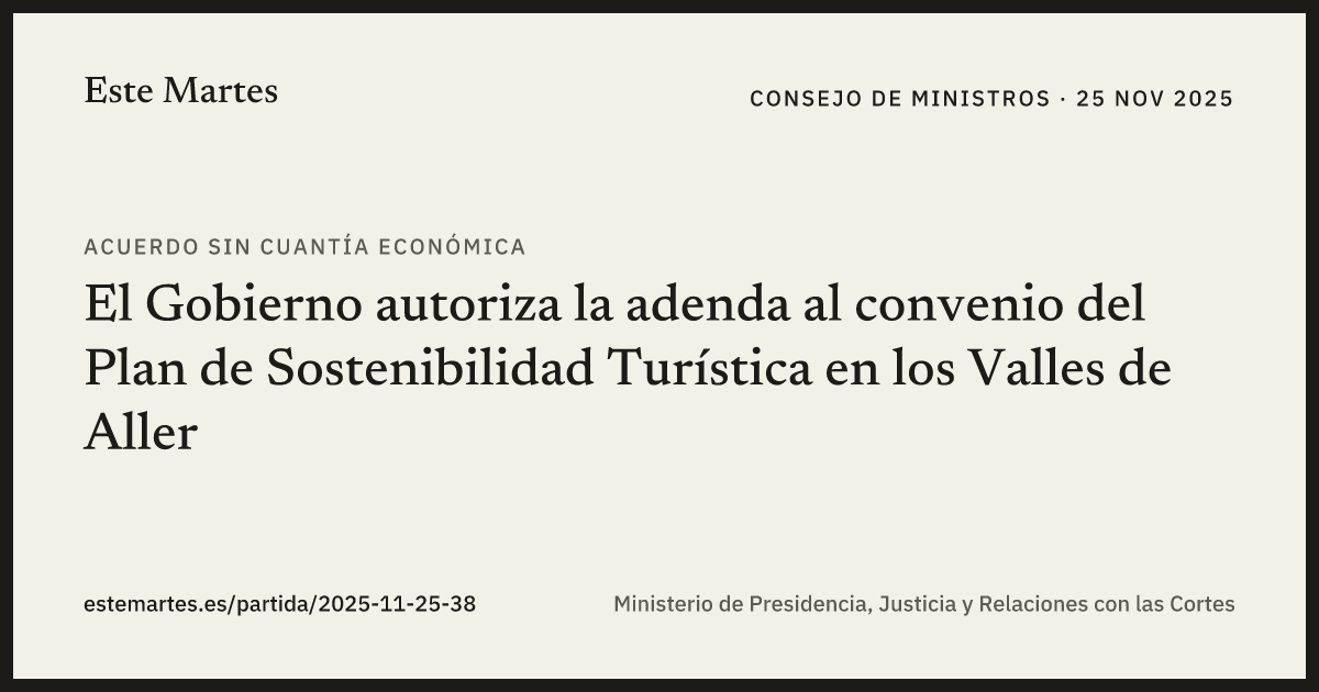 Tarjeta: El Gobierno autoriza la adenda al convenio del Plan de Sostenibilidad Turística en los Valles de Aller