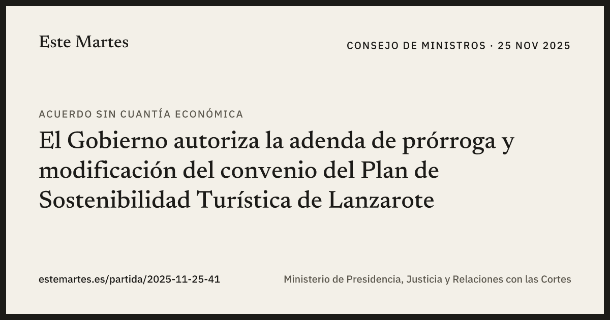 Tarjeta: El Gobierno autoriza la adenda de prórroga y modificación del convenio del Plan de Sostenibilidad Turística de Lanzarote