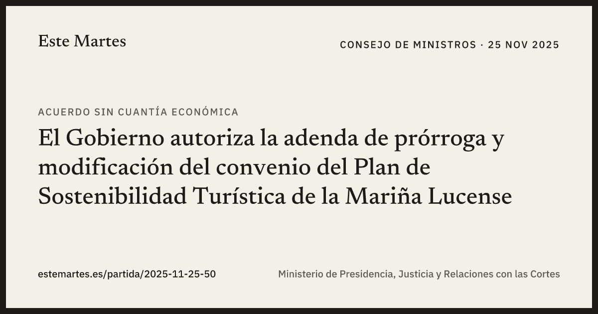 Tarjeta: El Gobierno autoriza la adenda de prórroga y modificación del convenio del Plan de Sostenibilidad Turística de la Mariña Lucense