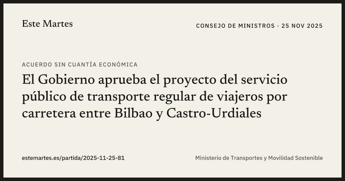 Tarjeta: El Gobierno aprueba el proyecto del servicio público de transporte regular de viajeros por carretera entre Bilbao y Castro-Urdiales