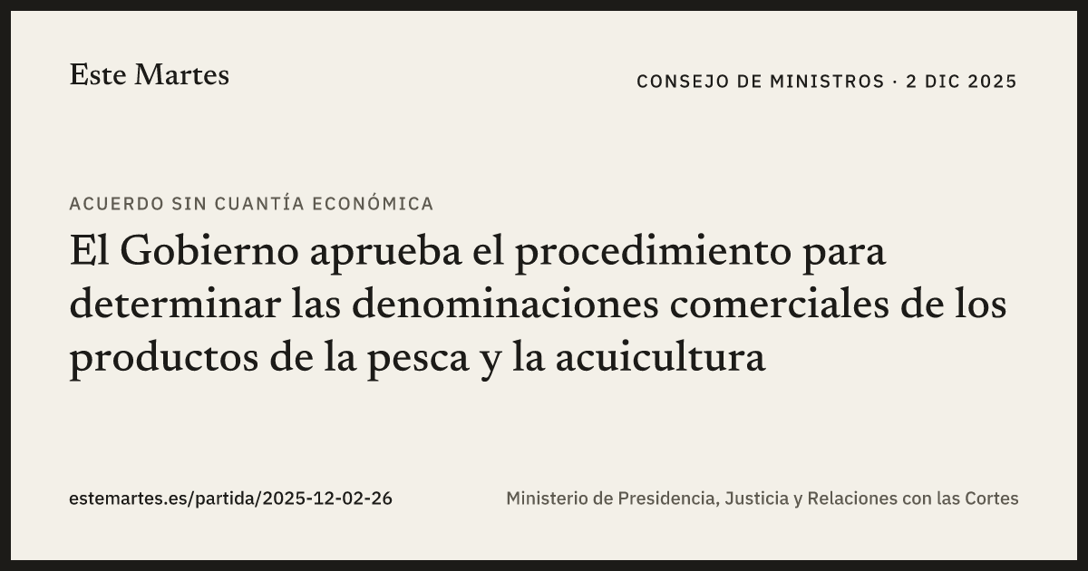 Tarjeta: El Gobierno aprueba el procedimiento para determinar las denominaciones comerciales de los productos de la pesca y la acuicultura