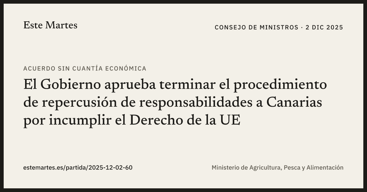 Tarjeta: El Gobierno aprueba terminar el procedimiento de repercusión de responsabilidades a Canarias por incumplir el Derecho de la UE