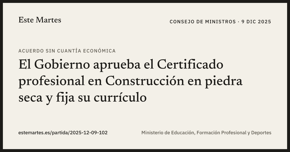 Tarjeta: El Gobierno aprueba el Certificado profesional en Construcción en piedra seca y fija su currículo