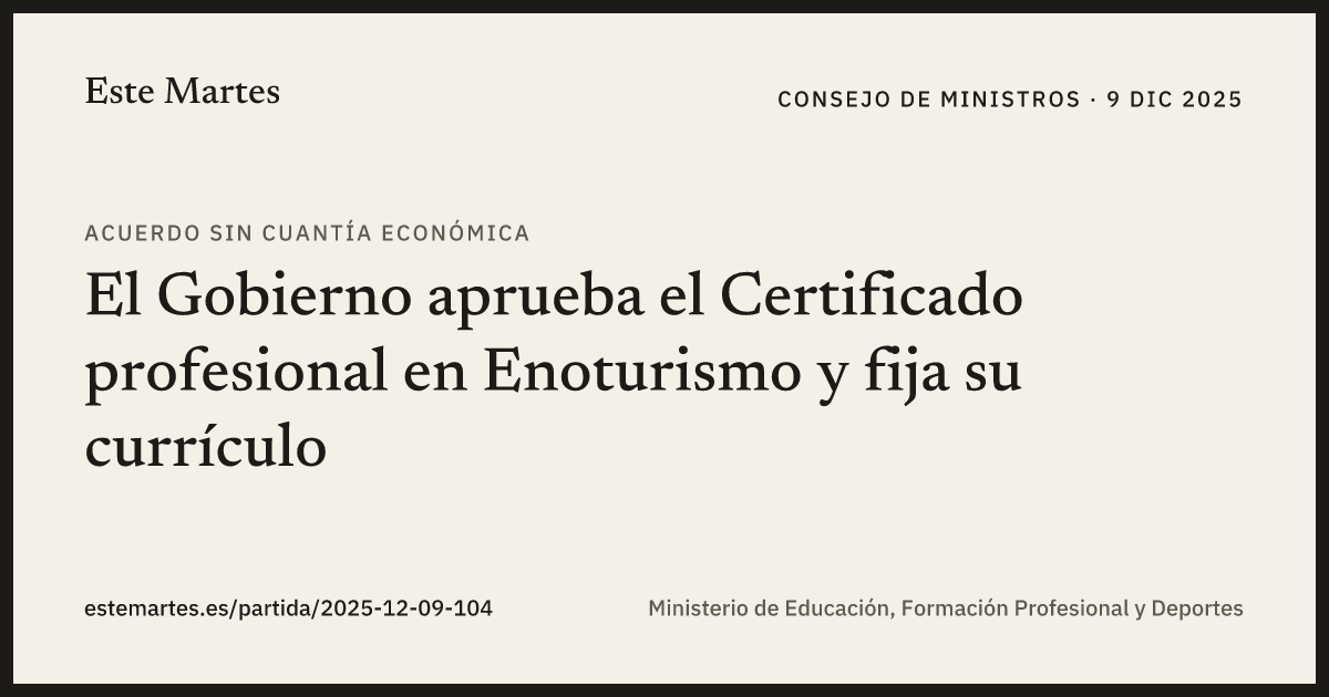 Tarjeta: El Gobierno aprueba el Certificado profesional en Enoturismo y fija su currículo