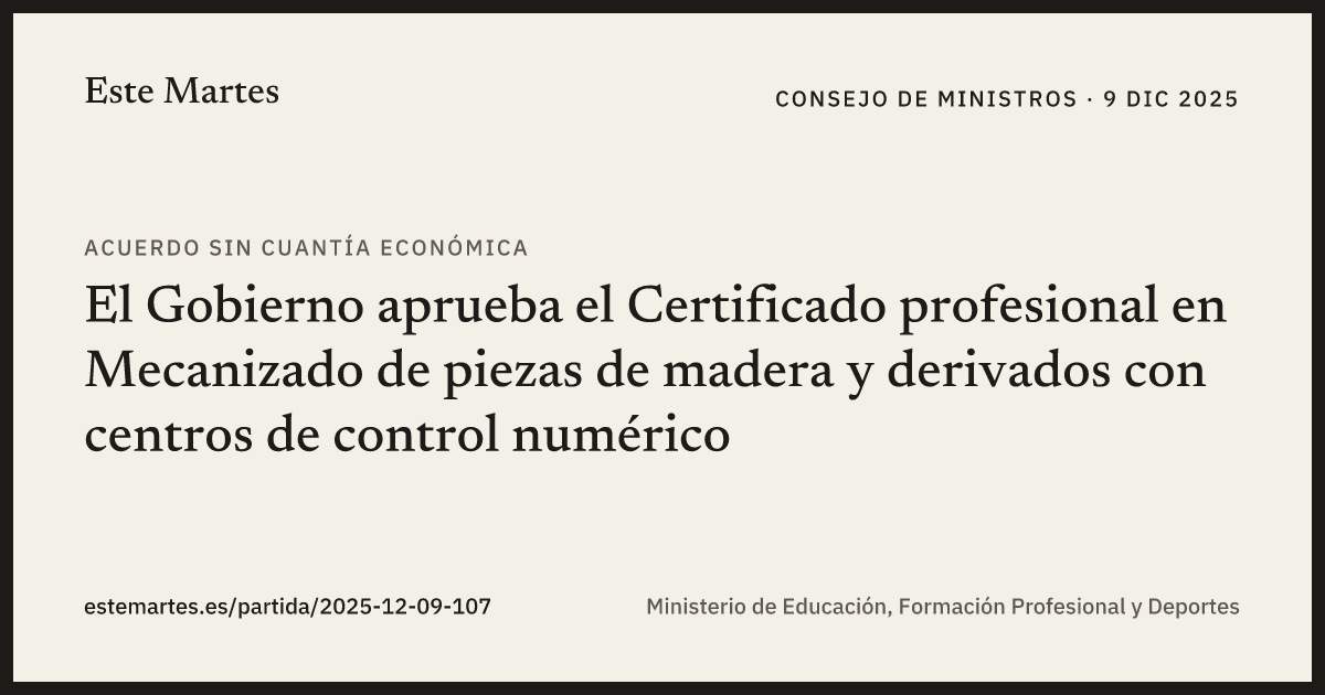 Tarjeta: El Gobierno aprueba el Certificado profesional en Mecanizado de piezas de madera y derivados con centros de control numérico