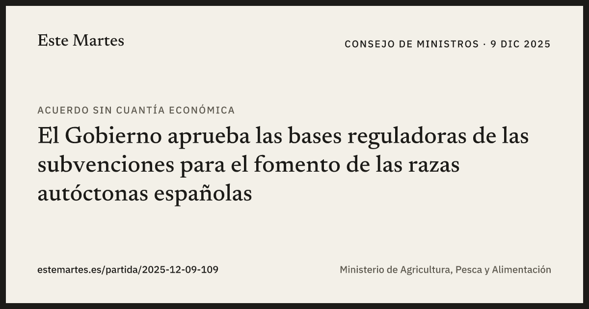Tarjeta: El Gobierno aprueba las bases reguladoras de las subvenciones para el fomento de las razas autóctonas españolas