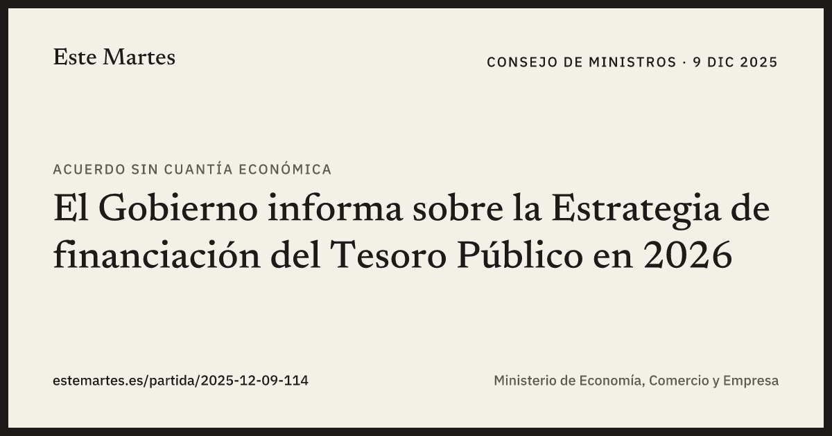 Tarjeta: El Gobierno informa sobre la Estrategia de financiación del Tesoro Público en 2026