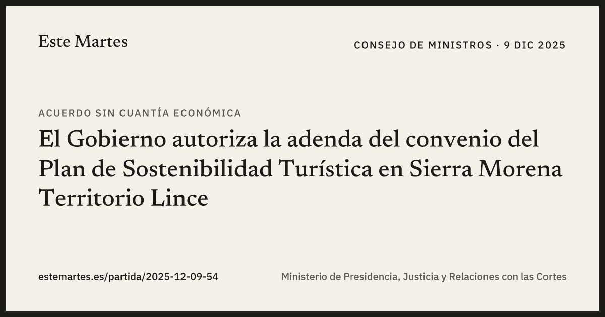 Tarjeta: El Gobierno autoriza la adenda del convenio del Plan de Sostenibilidad Turística en Sierra Morena Territorio Lince