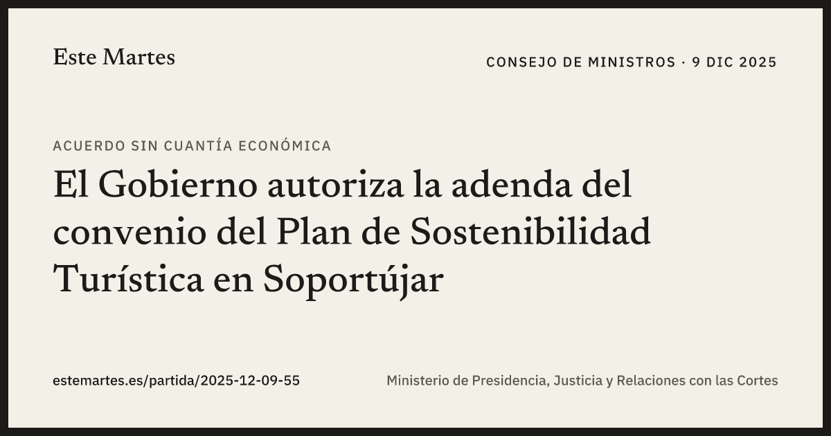 Tarjeta: El Gobierno autoriza la adenda del convenio del Plan de Sostenibilidad Turística en Soportújar