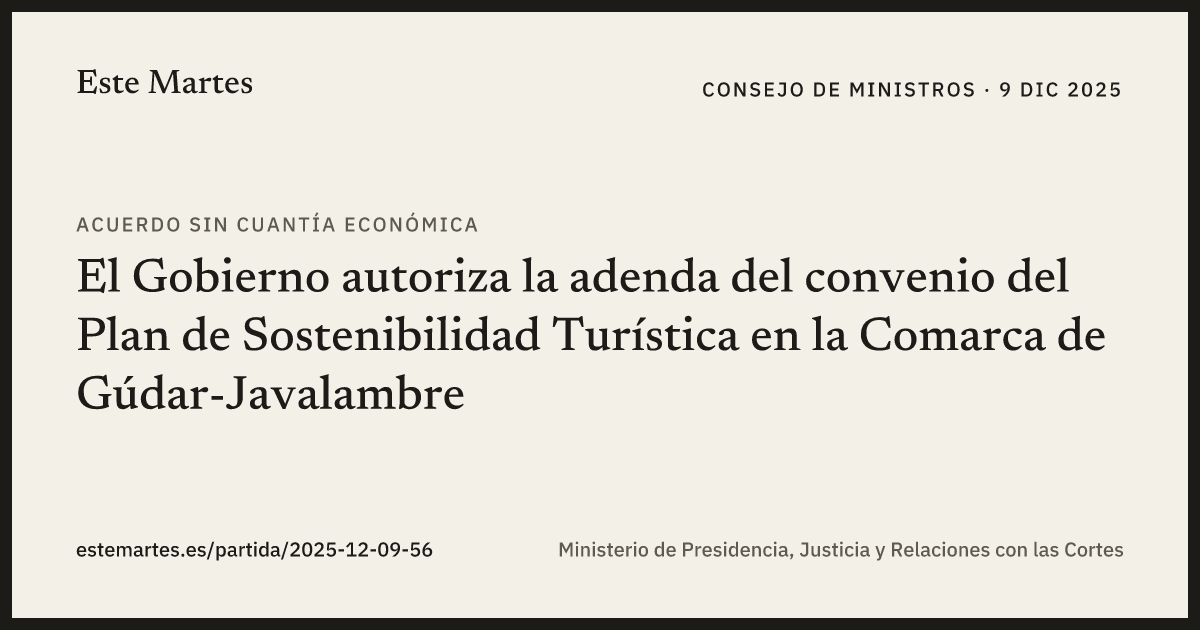Tarjeta: El Gobierno autoriza la adenda del convenio del Plan de Sostenibilidad Turística en la Comarca de Gúdar-Javalambre