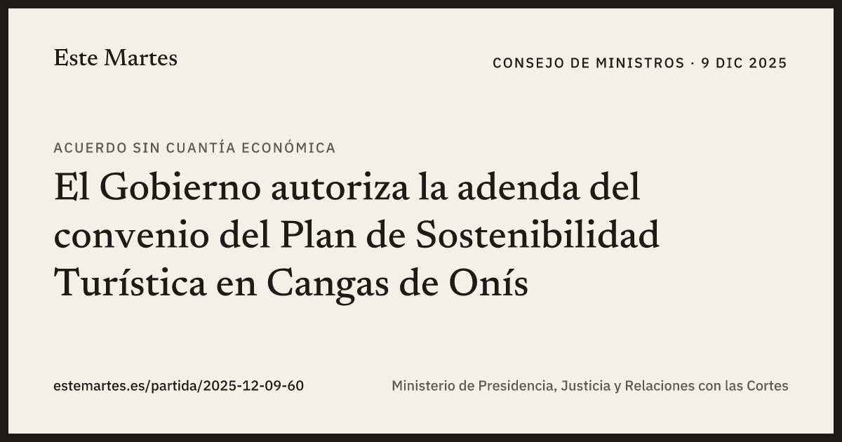 Tarjeta: El Gobierno autoriza la adenda del convenio del Plan de Sostenibilidad Turística en Cangas de Onís