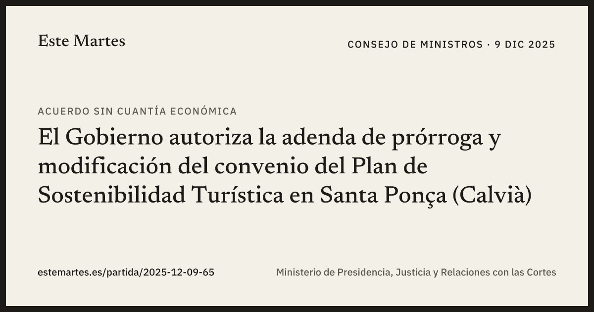 Tarjeta: El Gobierno autoriza la adenda de prórroga y modificación del convenio del Plan de Sostenibilidad Turística en Santa Ponça (Calvià)