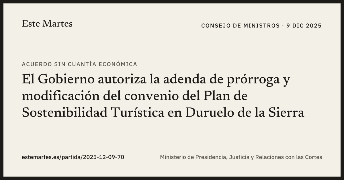 Tarjeta: El Gobierno autoriza la adenda de prórroga y modificación del convenio del Plan de Sostenibilidad Turística en Duruelo de la Sierra