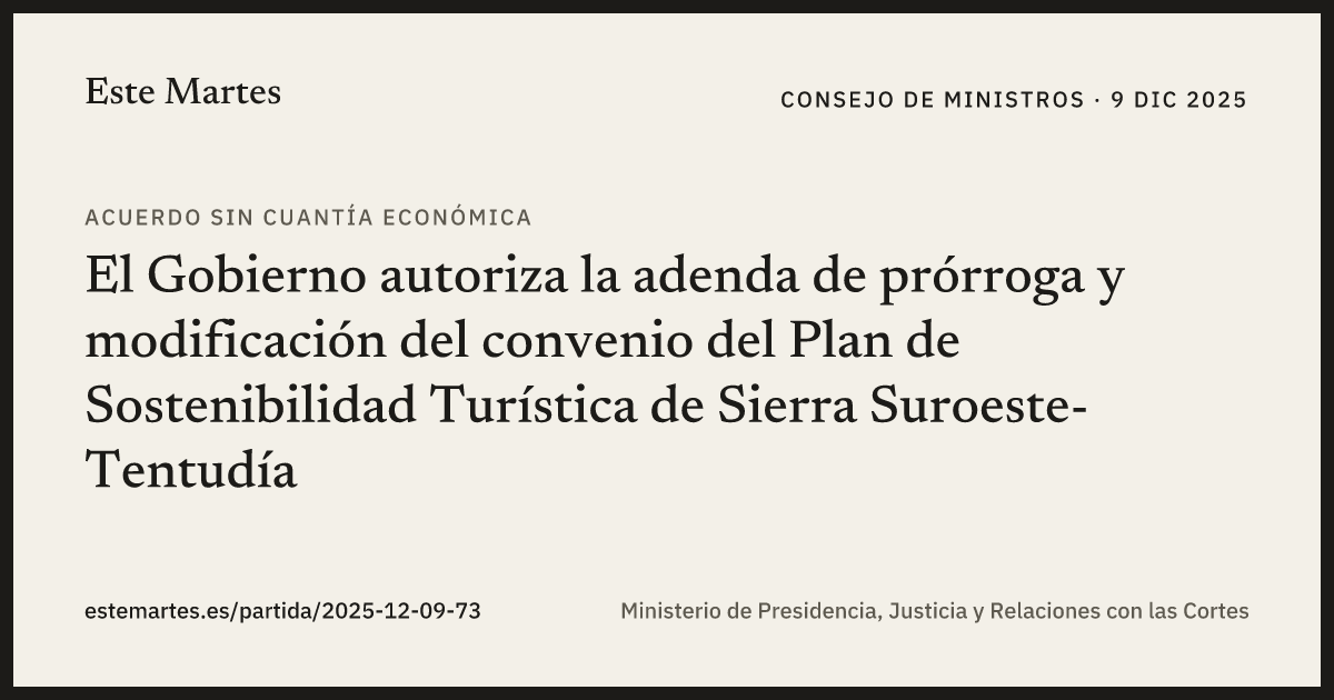 Tarjeta: El Gobierno autoriza la adenda de prórroga y modificación del convenio del Plan de Sostenibilidad Turística de Sierra Suroeste-Tentudía
