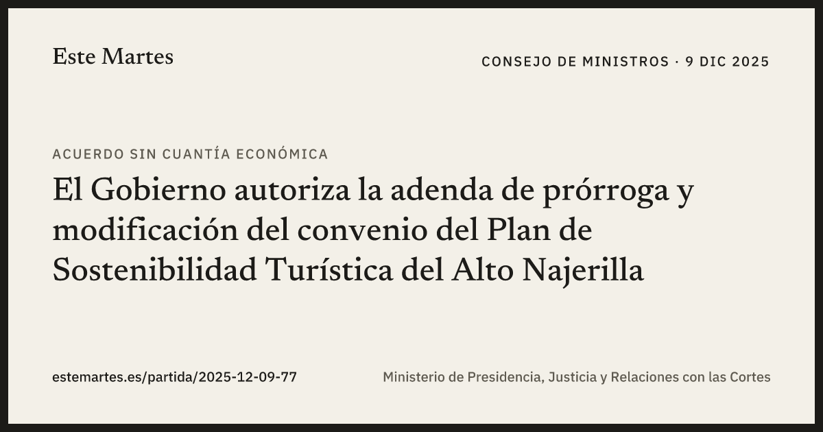 Tarjeta: El Gobierno autoriza la adenda de prórroga y modificación del convenio del Plan de Sostenibilidad Turística del Alto Najerilla