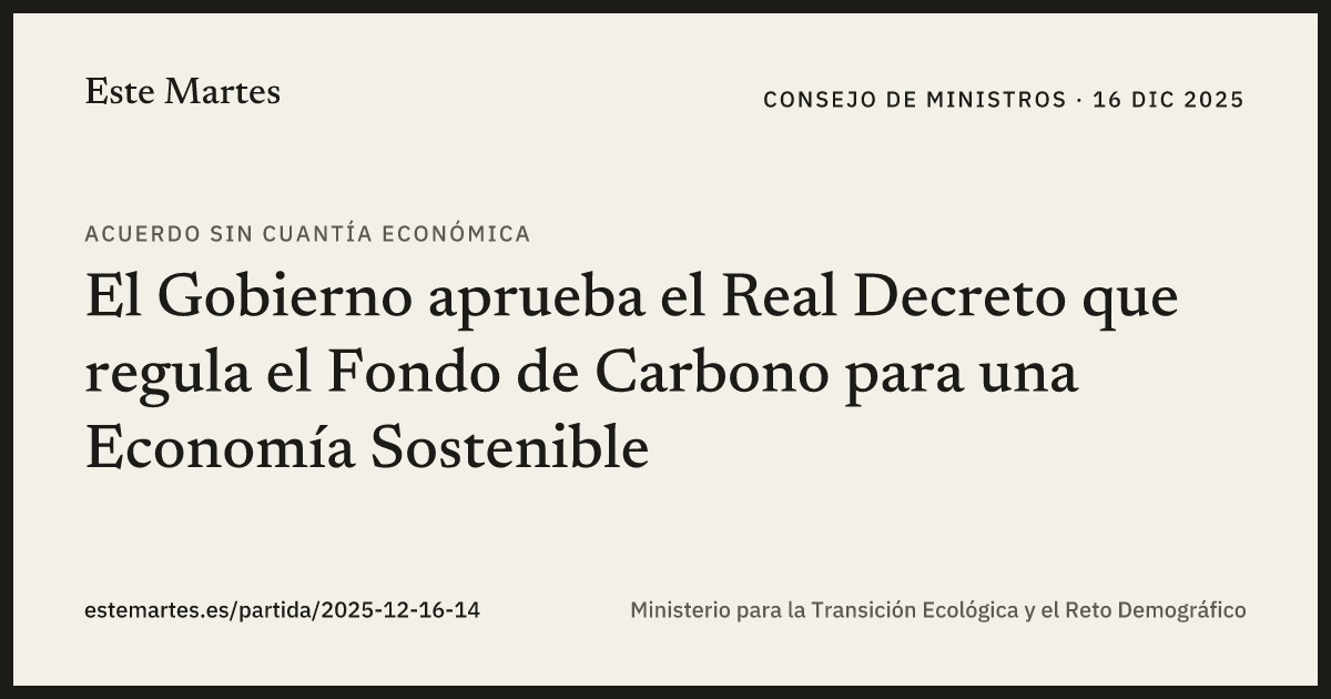 Tarjeta: El Gobierno aprueba el Real Decreto que regula el Fondo de Carbono para una Economía Sostenible