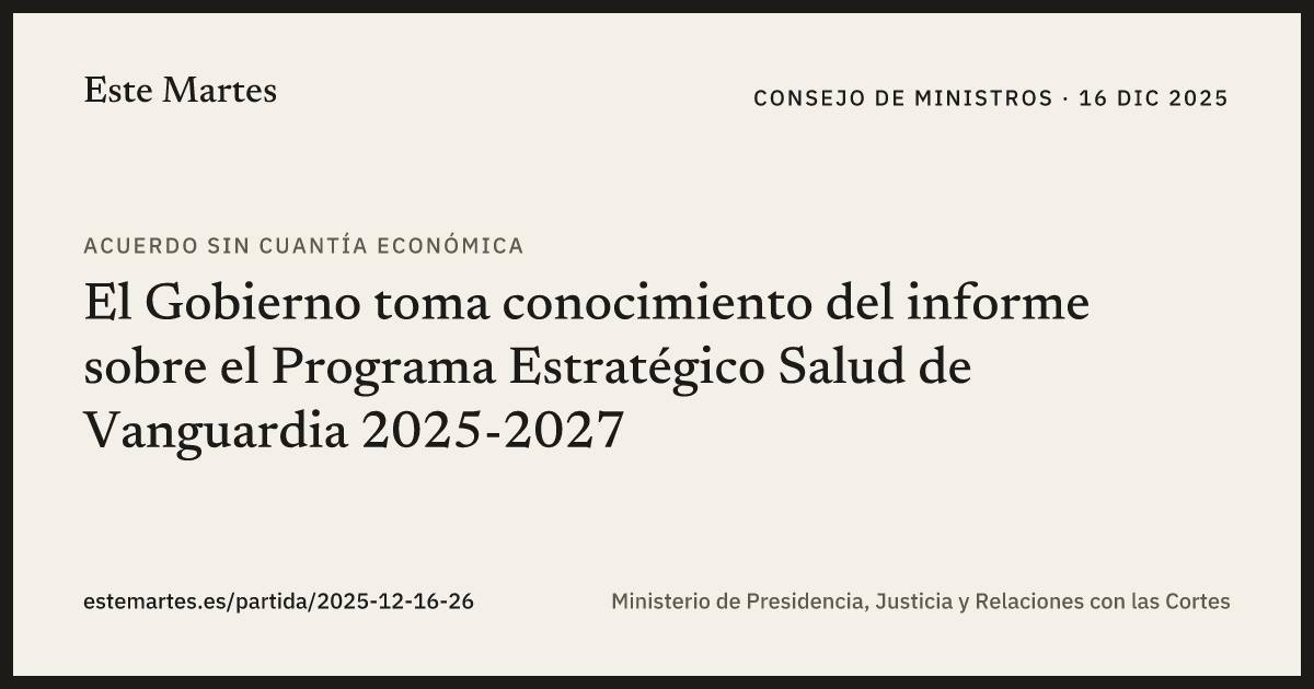 Tarjeta: El Gobierno toma conocimiento del informe sobre el Programa Estratégico Salud de Vanguardia 2025-2027