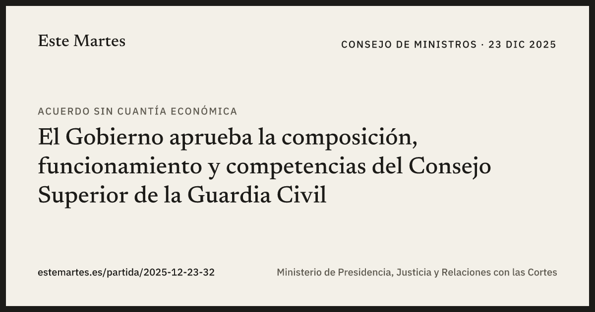 Tarjeta: El Gobierno aprueba la composición, funcionamiento y competencias del Consejo Superior de la Guardia Civil