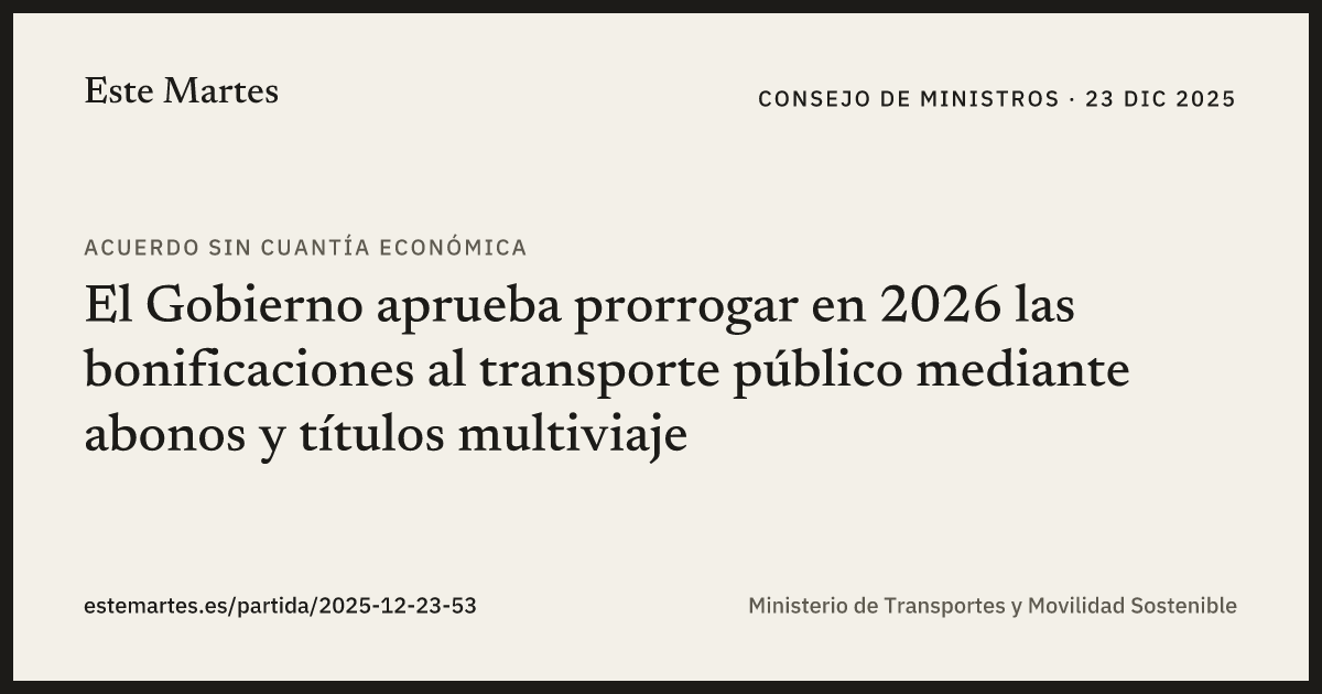 Tarjeta: El Gobierno aprueba prorrogar en 2026 las bonificaciones al transporte público mediante abonos y títulos multiviaje