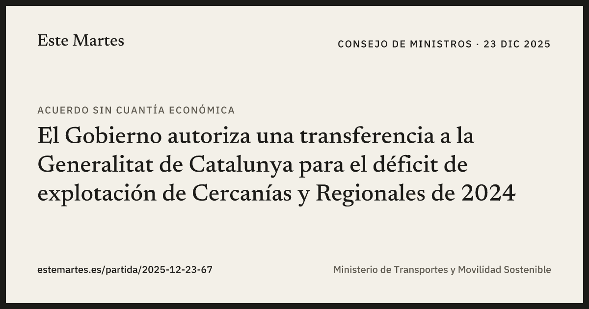 Tarjeta: El Gobierno autoriza una transferencia a la Generalitat de Catalunya para el déficit de explotación de Cercanías y Regionales de 2024