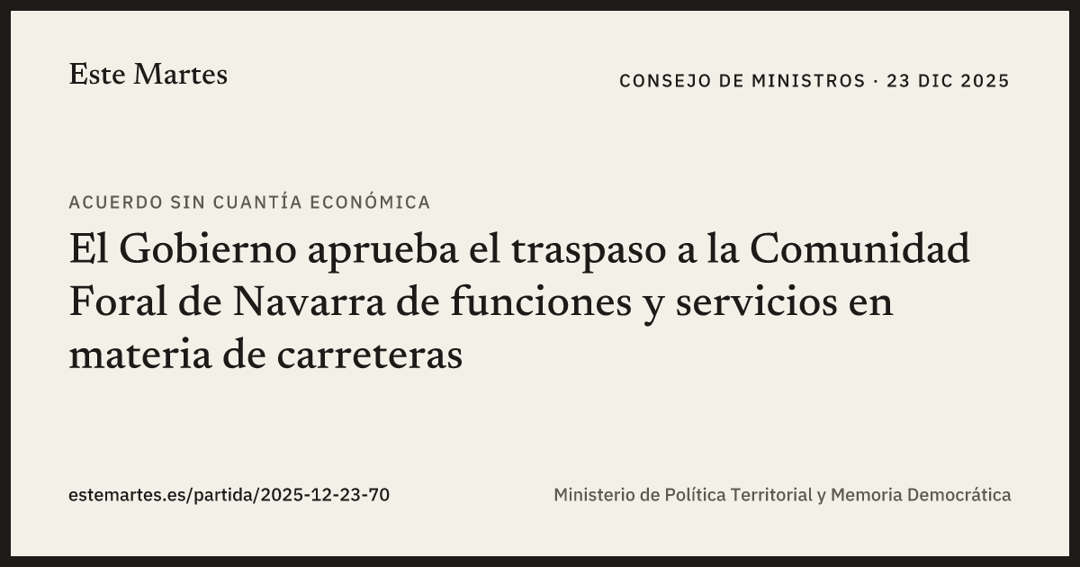 Tarjeta: El Gobierno aprueba el traspaso a la Comunidad Foral de Navarra de funciones y servicios en materia de carreteras